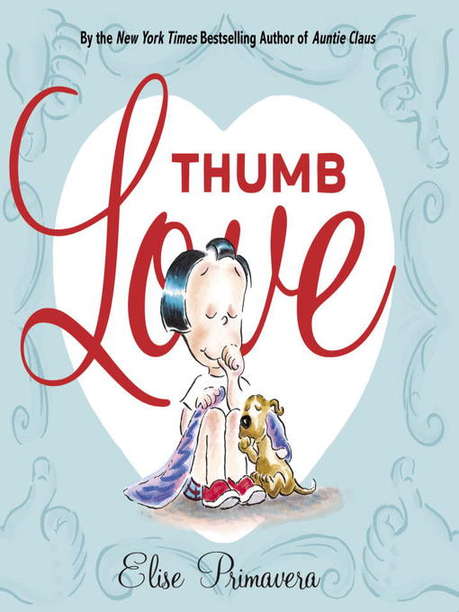 Title details for Thumb Love by Elise Primavera - Available